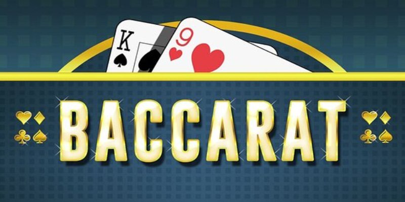 Bạn nhất định ghi nhớ các quy tắc cơ bản của Baccarat 